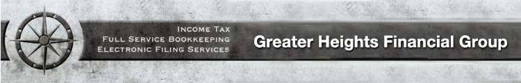 Greater Heights Financial Group - income tax, full service bookkeeping, electronic filing services